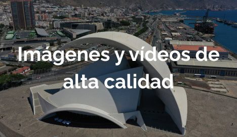 Imagenes y videos de alta calidad